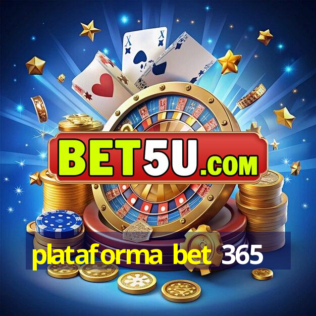 plataforma bet 365